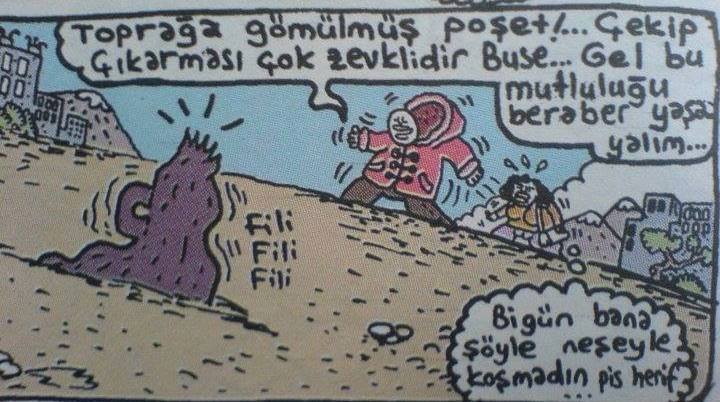 - Toprağa gömülmüş...
