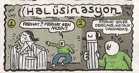 Halüsinasyon 

 1)...