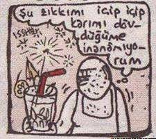 …Şu zıkkımı içip içip...