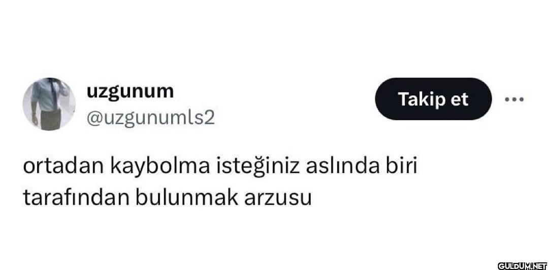 ortadan kaybolma isteğiniz...