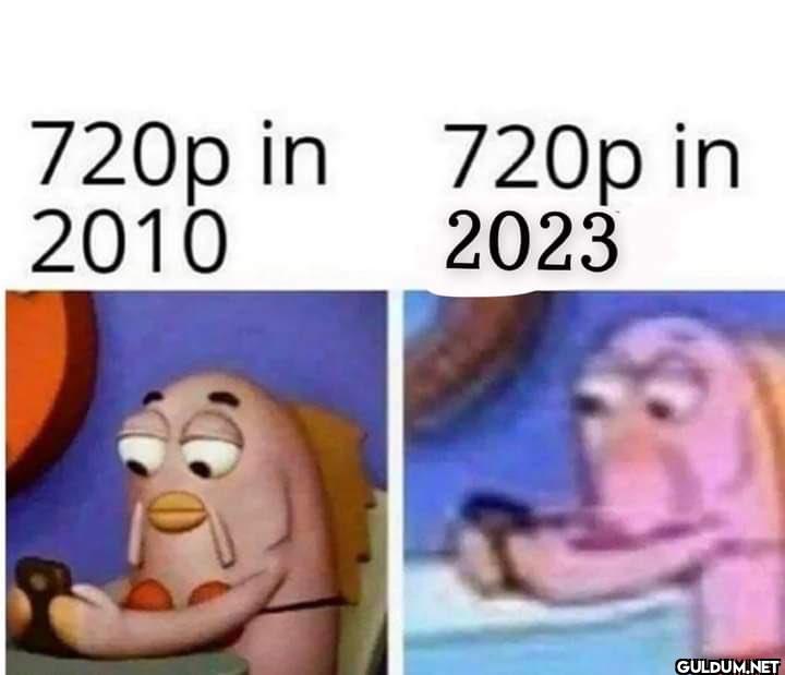 Real    720p in 2010 720p in 2023