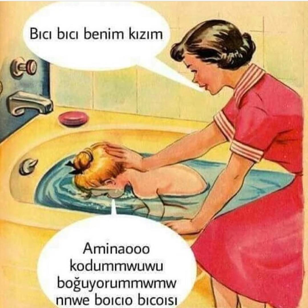 - Bıcı bıcı benim kızım
+...
