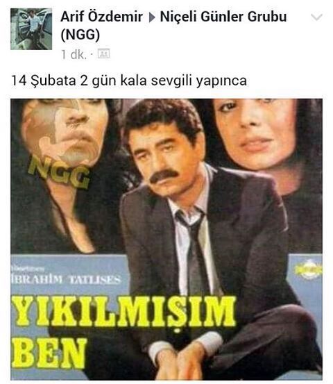 YIKILMIŞIM BEN

14 Şubata...