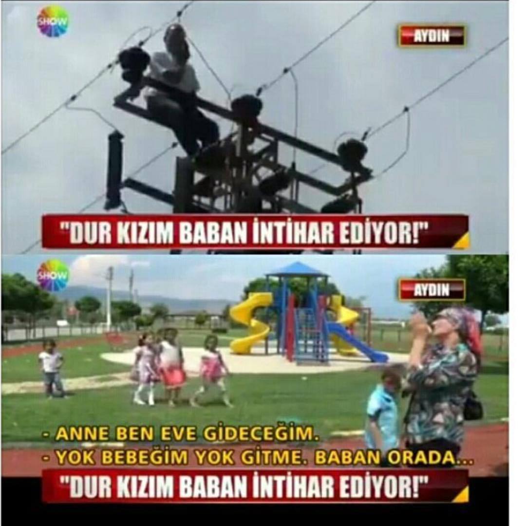 AYDIN
"DUR KIZIM BABAN...