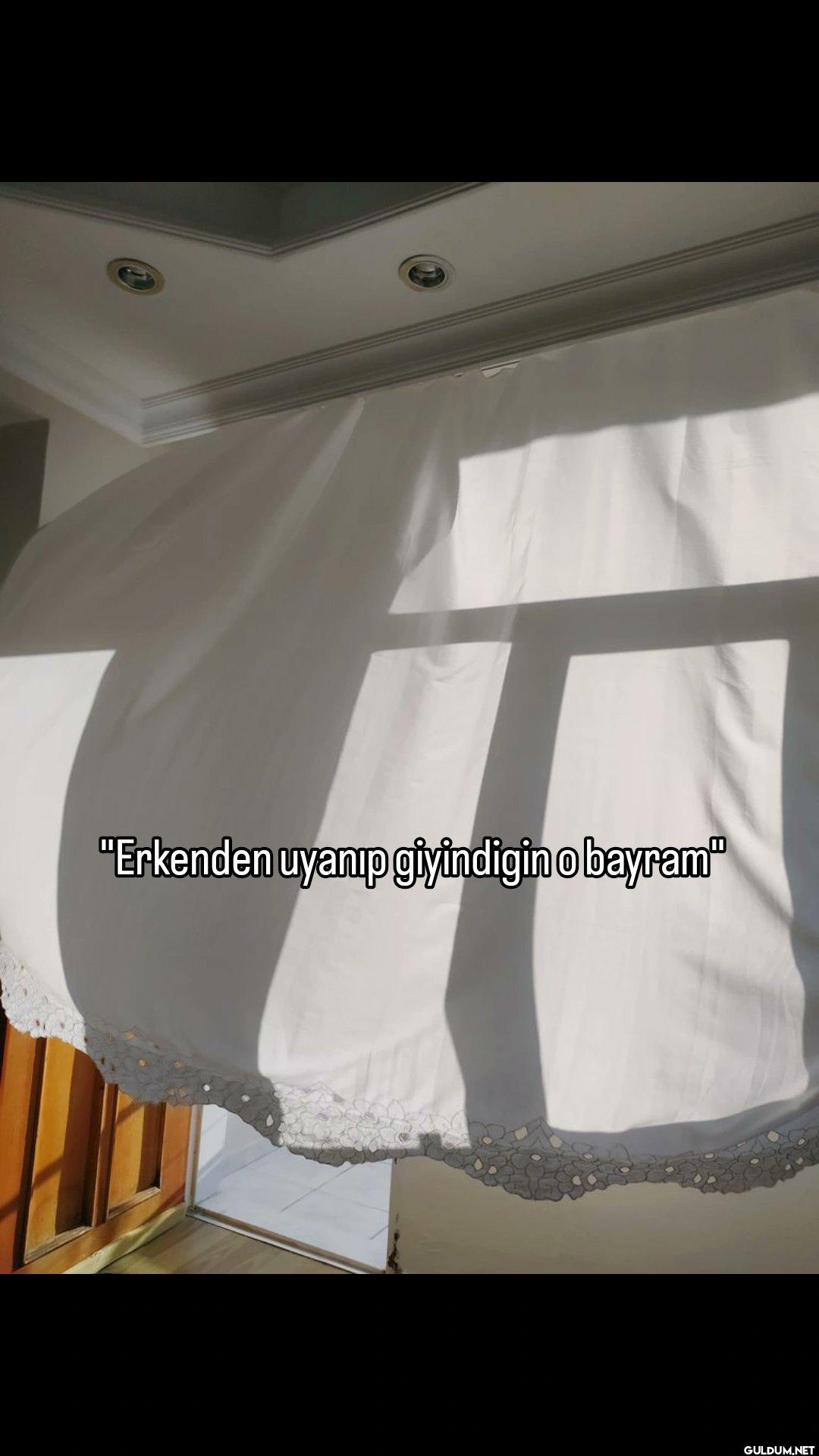 "Erkenden uyanıp...