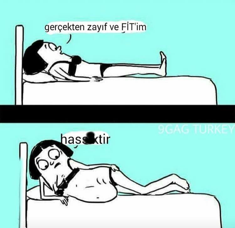 - Gerçekten zayıf ve...