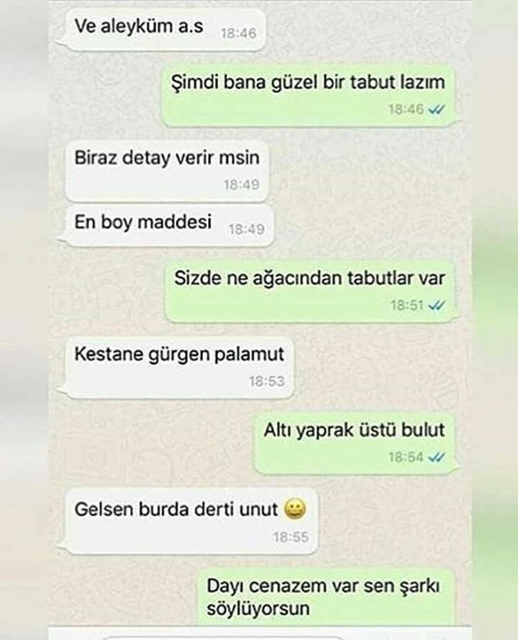 - ve Aleykümselam
+  Şimdi...
