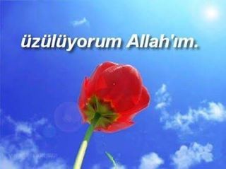 üzülüyorum Allahim