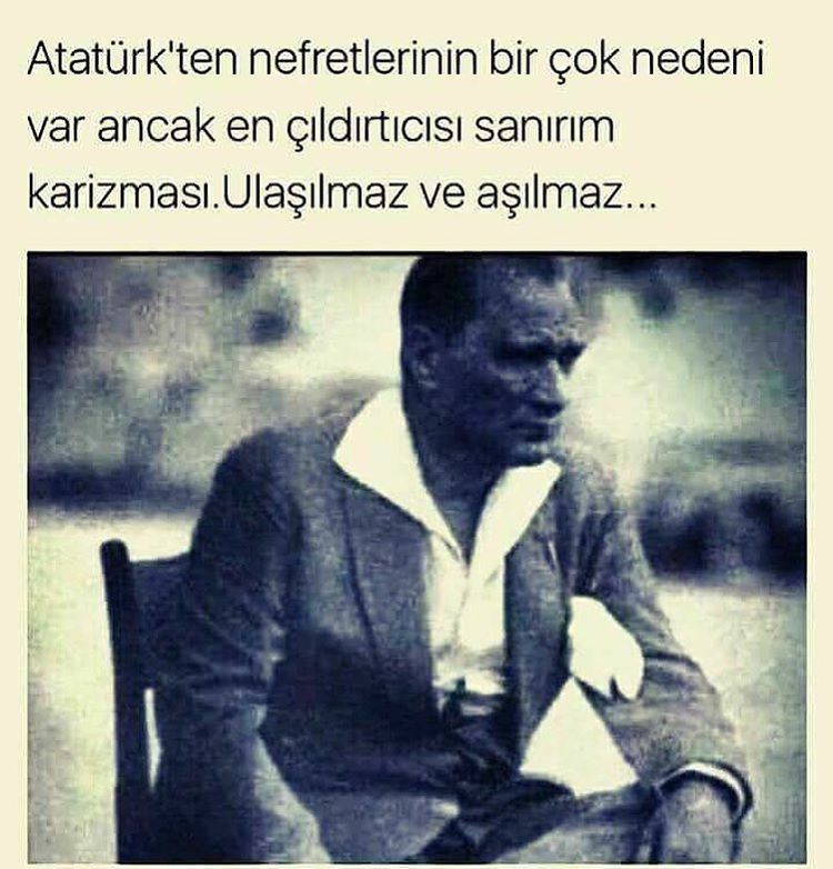 Atatürk'ten nefretlerinin...