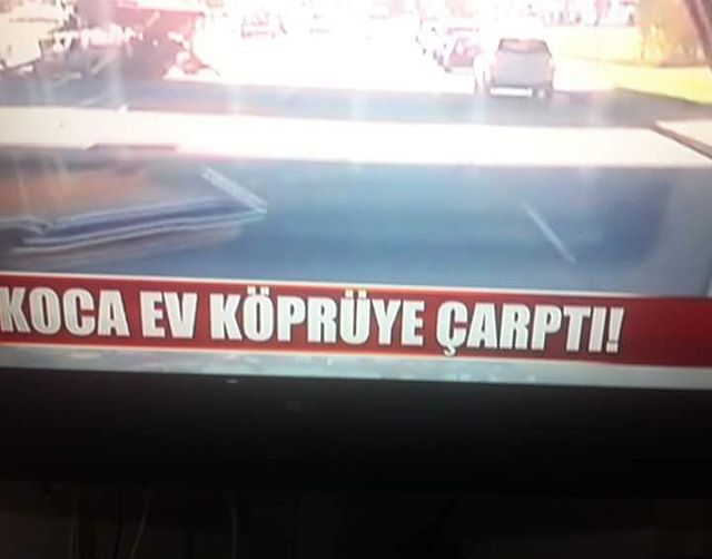 KOCA EV KÖPRÜYE CARPTI!