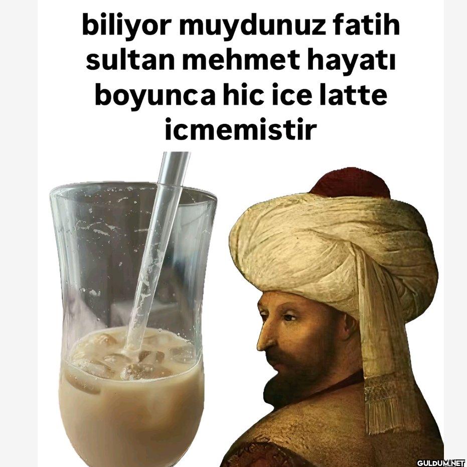 biliyor muydunuz fatih...