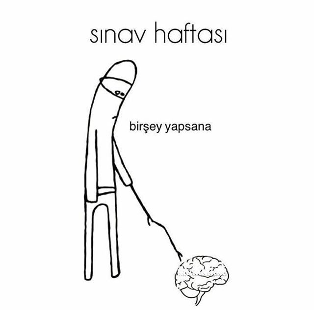 Sınav haftası

- Birşey yapsana