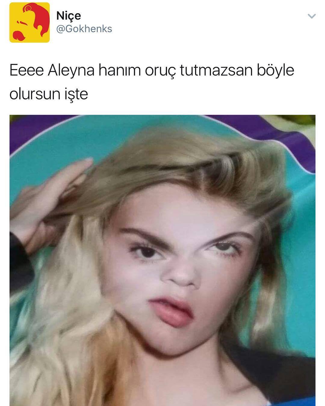Niçe
@Gokhenks
Eeee Aleyna...