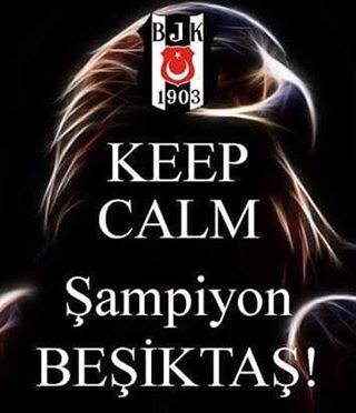 KEEP
CALM

Şampiyon
BEŞİKTAŞ!