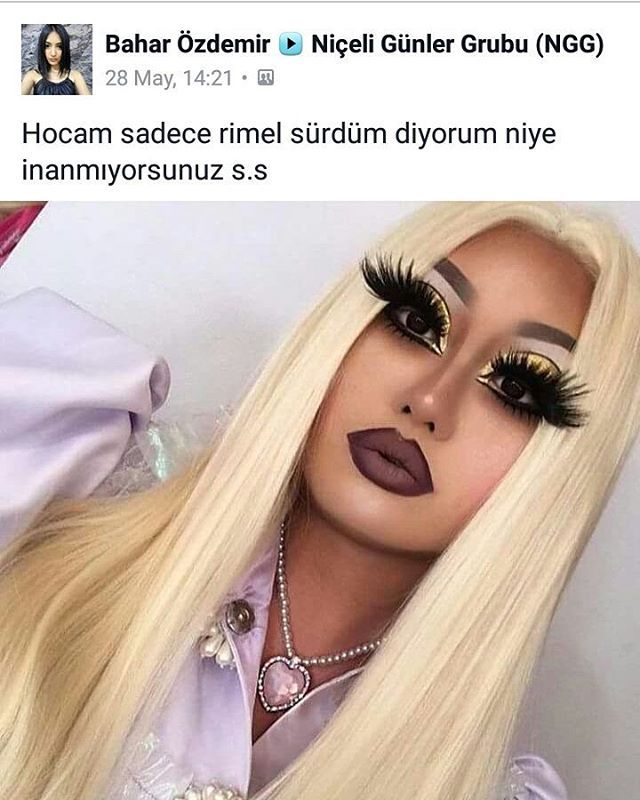 - Hocam sadece rimel...