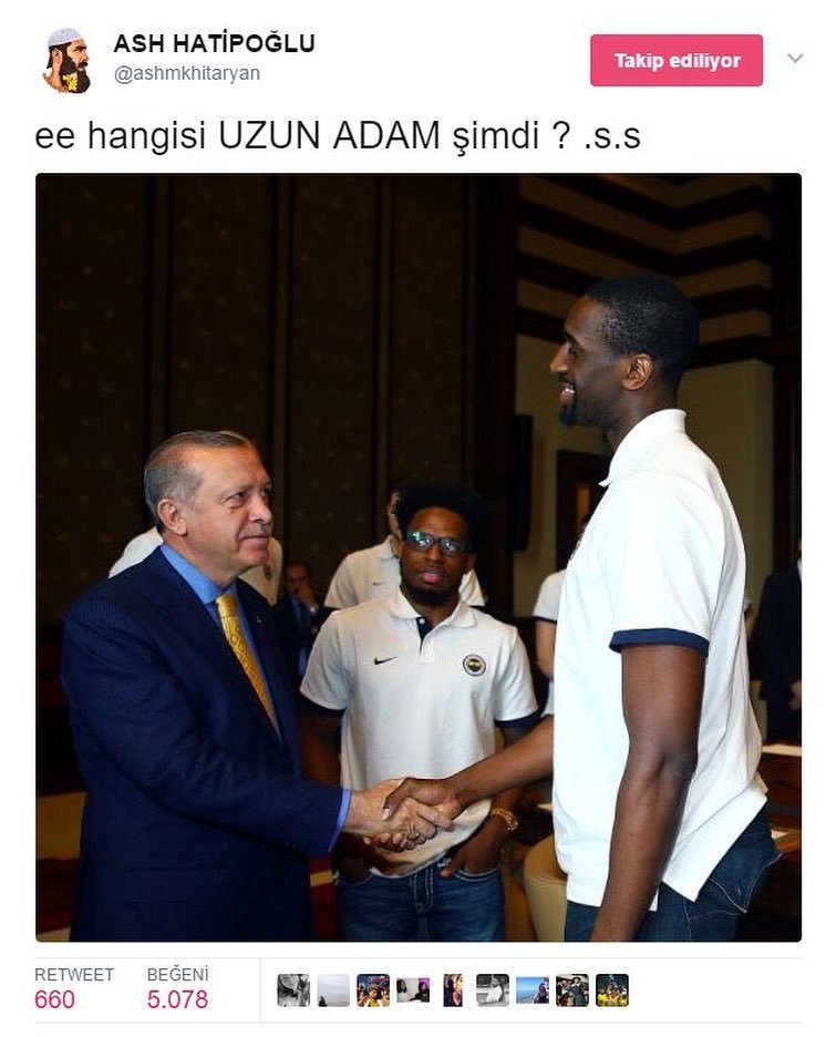 ee hangisi uzun adam şimdi?