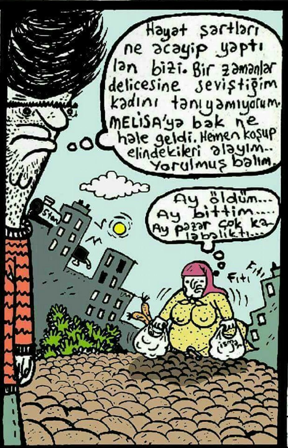 ... Hayat şartları ne...