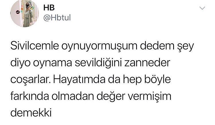 Sivilcemle oynuyormuşum...
