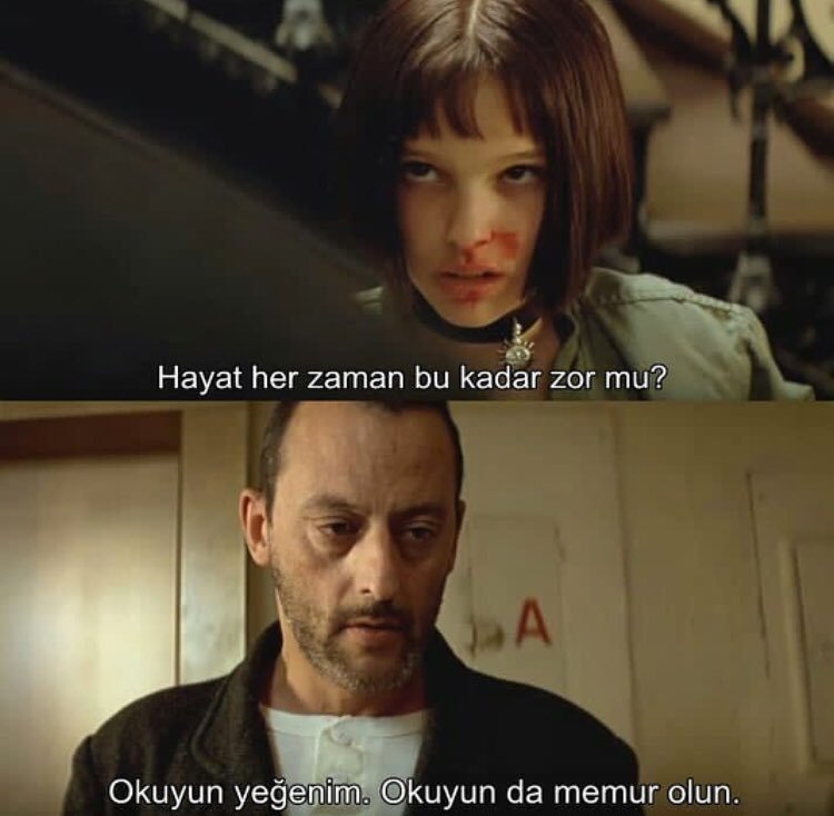 - Hayat her zaman bu kadar...