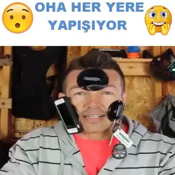 Oha her yere yapışıyor