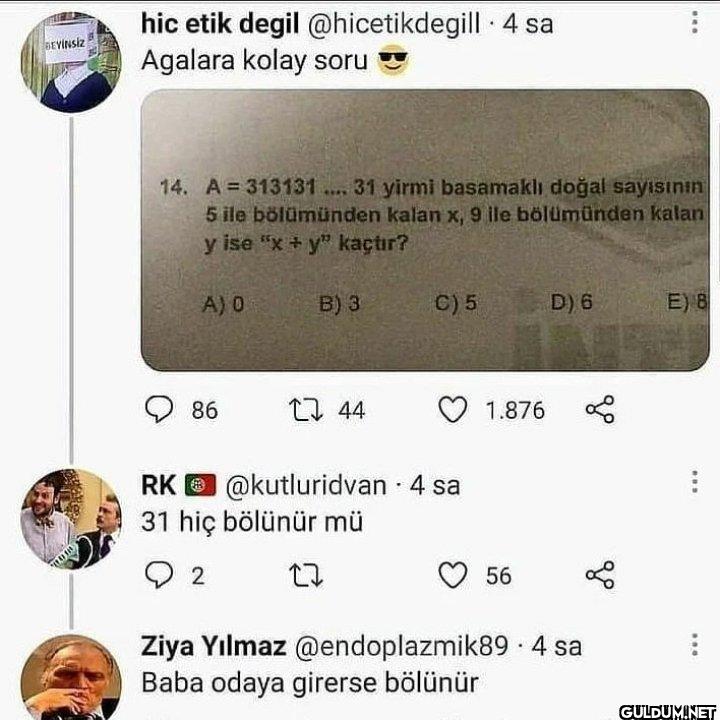 • 4 sa Agalara kolay soru...