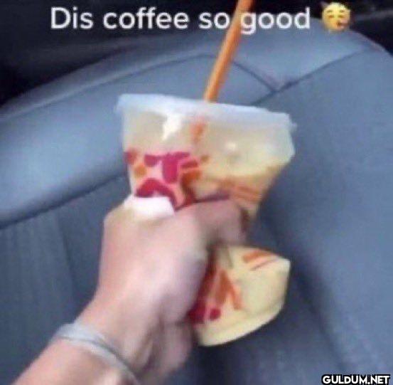 Dis coffee so good