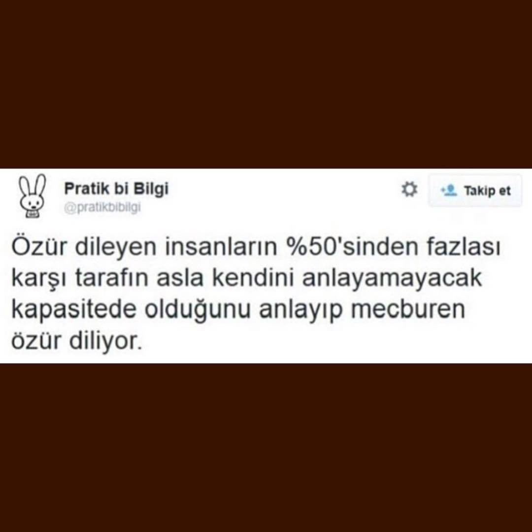 Özür dileyen insanların...