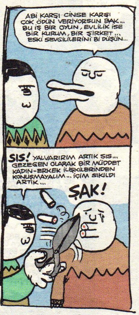 - Abi karşı cinse karşı...