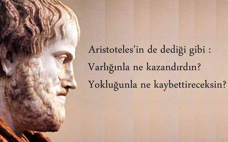Aristoteles'in de dediği...