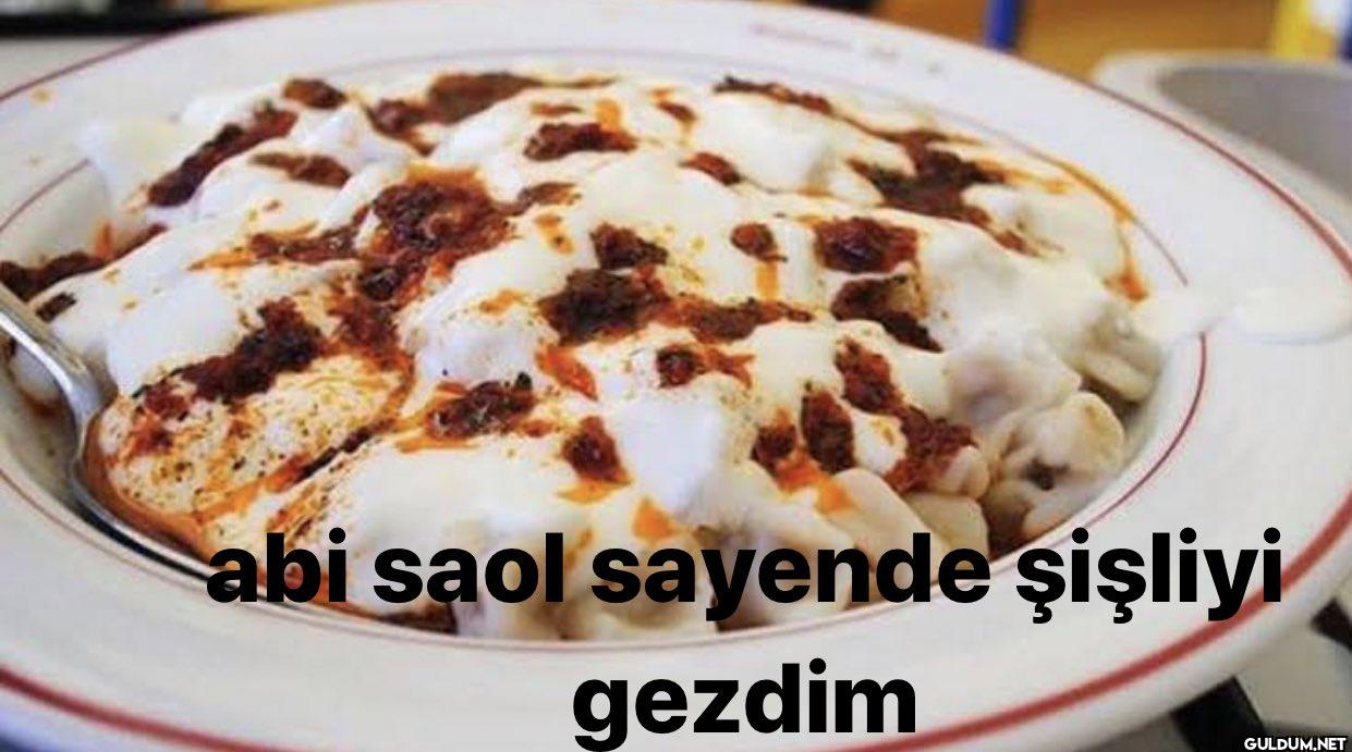 abi saol sayende şişliyi gezdim