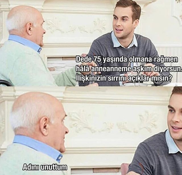 Dede 75 yaşinda olmana...