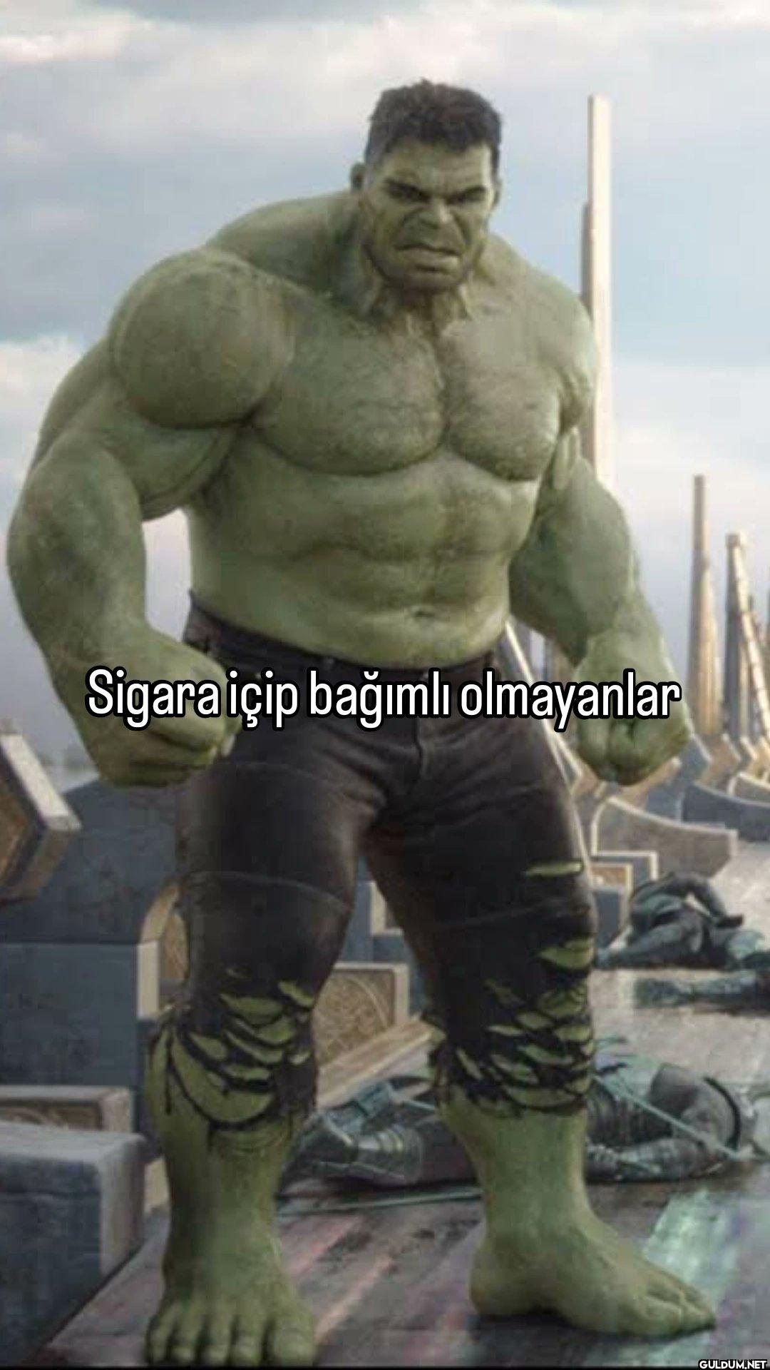 K Sigara içip bağımlı olmayanlar
