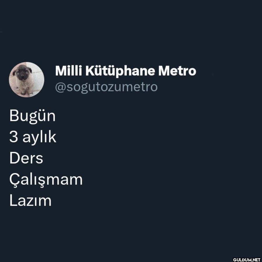 Bugün 3 aylık Ders Milli...