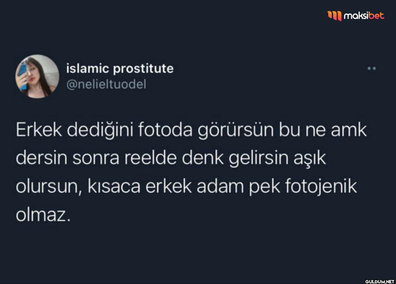 maksibet Erkek dediğini...