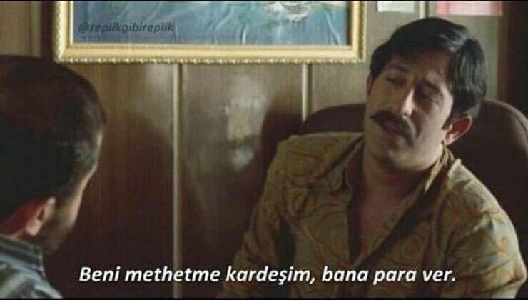 - Beni methetme...
