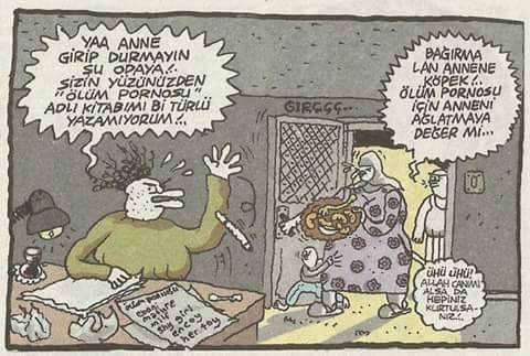 - Ya anne girip durmayın...