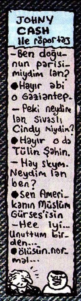 JOHNY CASH ile röportaj

-...