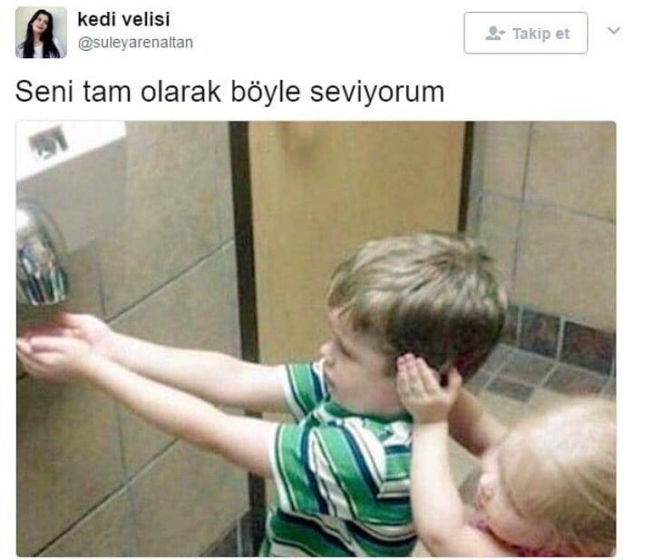 Seni tam olarak böyle seviyorum