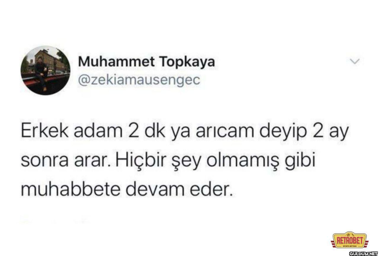 Erkek adam 2 dk ya arıcam...