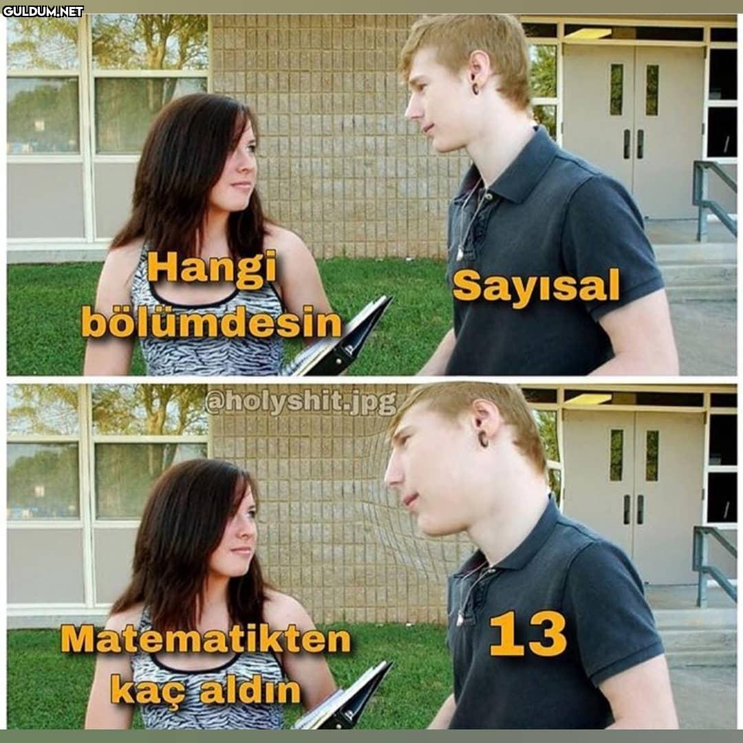 - Hangi bölümdesin?
+...