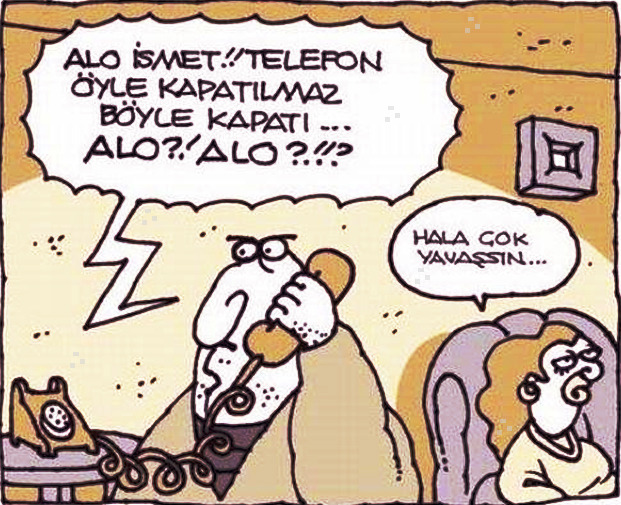 Hala Çok Yavaşsın...