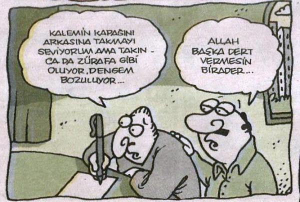 Allah Başka Dert Vermesin...