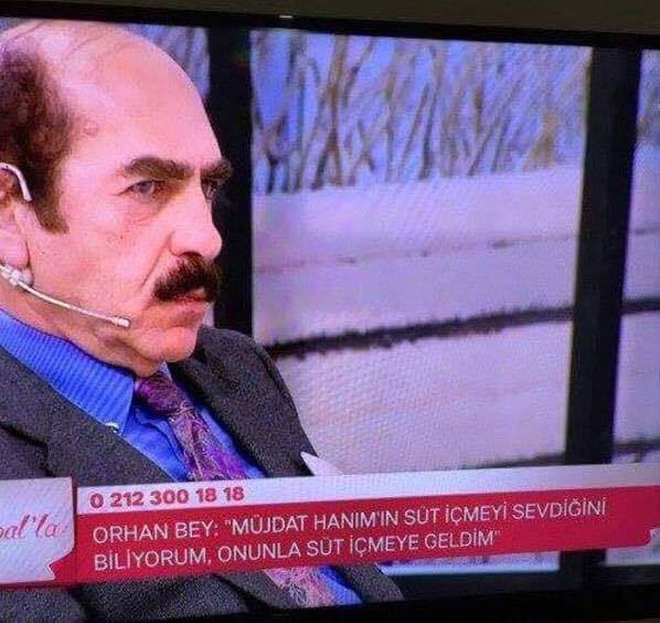 ORHAN BEY: "MÜJDAT HANIMIN...