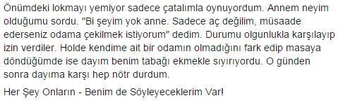 - Onümdeki lokmayi yemiyor...