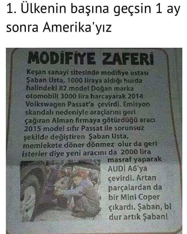 Ülkenin başına geçsin 1 ay...