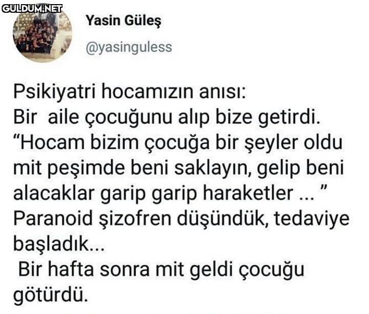 Psikiyatri hocamızın...