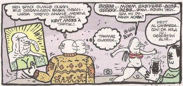 - sen şimdi ölmüş olsan...