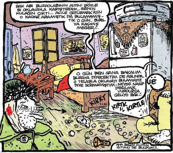 - Bak abi buzdolabının...