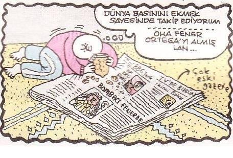 - Dünya basınını ekmek...