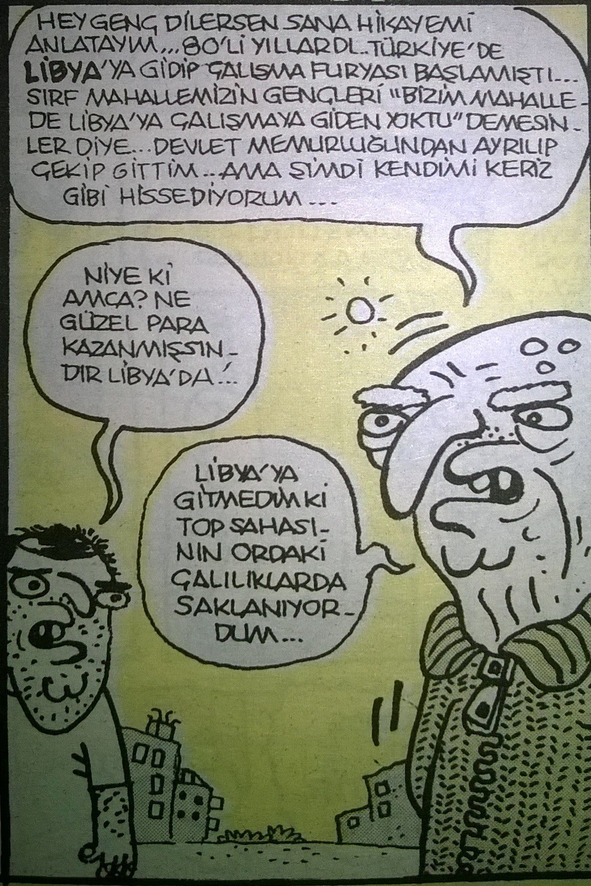 - Hey genç!..dilersen sana...